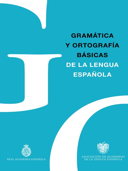 Detalles del título Gramática y Ortografía básicas de la lengua española de Real Academia Española - Disponible